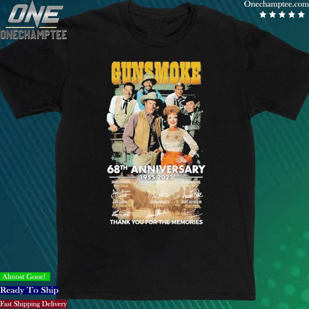Official gunsmoke 68TH Anniversary 1955 2023 Thank You For The Memories Signatures Shirt