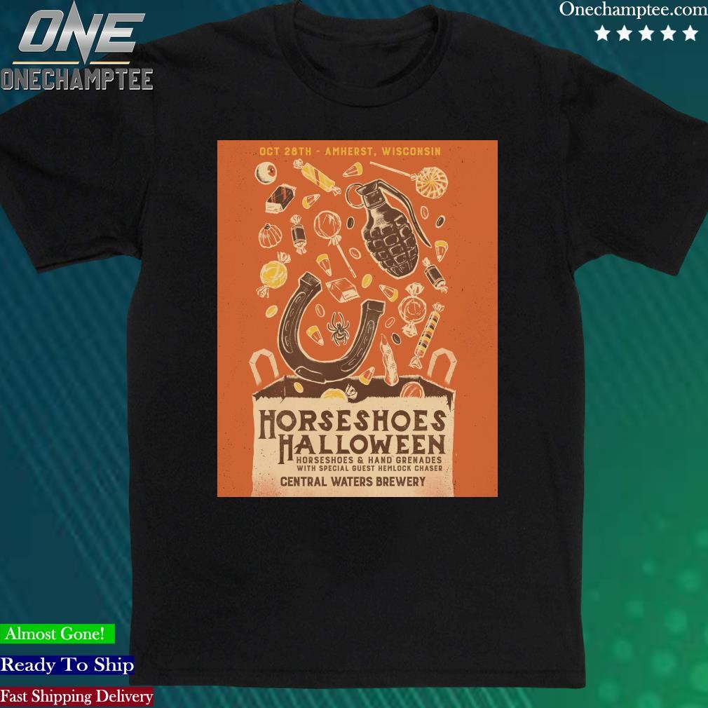 Official horseshoes & Hand Grenades Amherst Wisconsin Central Waters Brewery October 28 2023 Poster Shirt