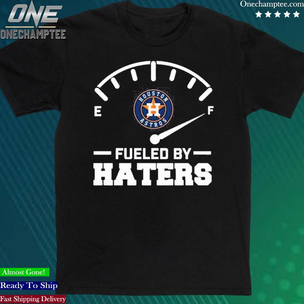 Official houston Astsros Fuled By Haters Unisex T-Shirt