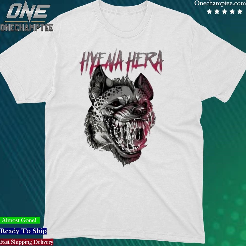 Official hyena Hera Shirt