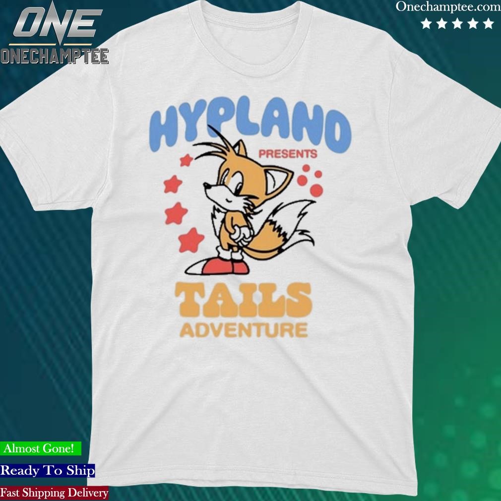 Official hypland Presents Tails Adventure Shirt