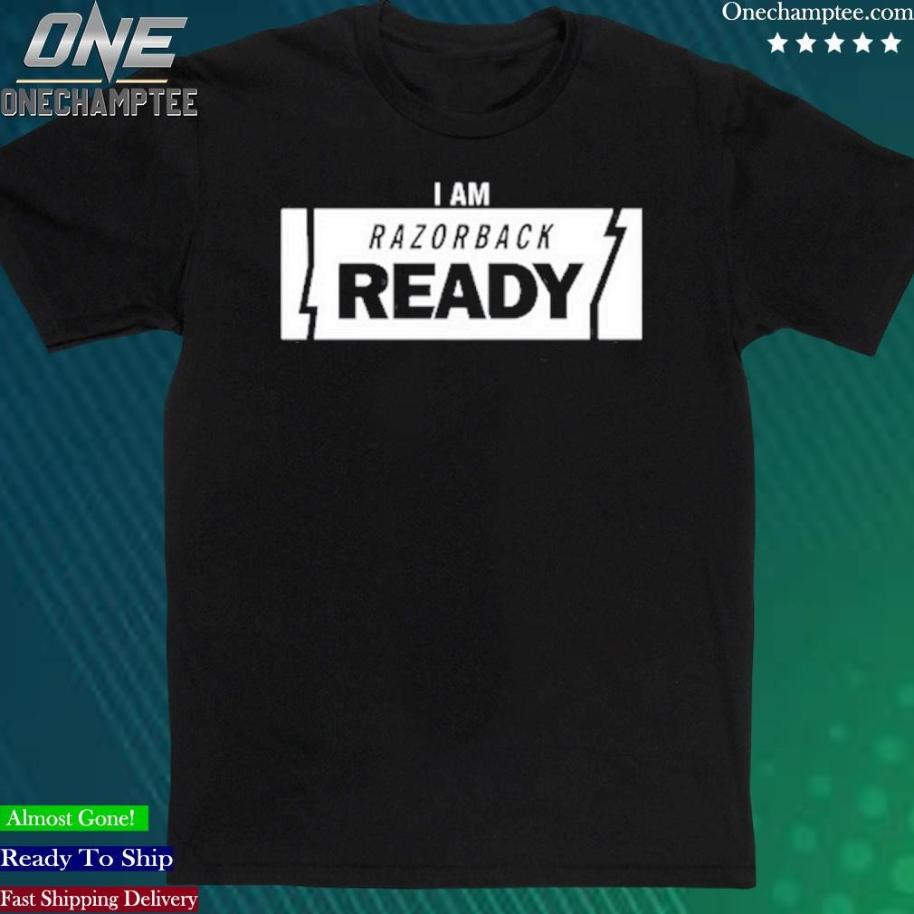 Official i Am Razorback Ready Shirt