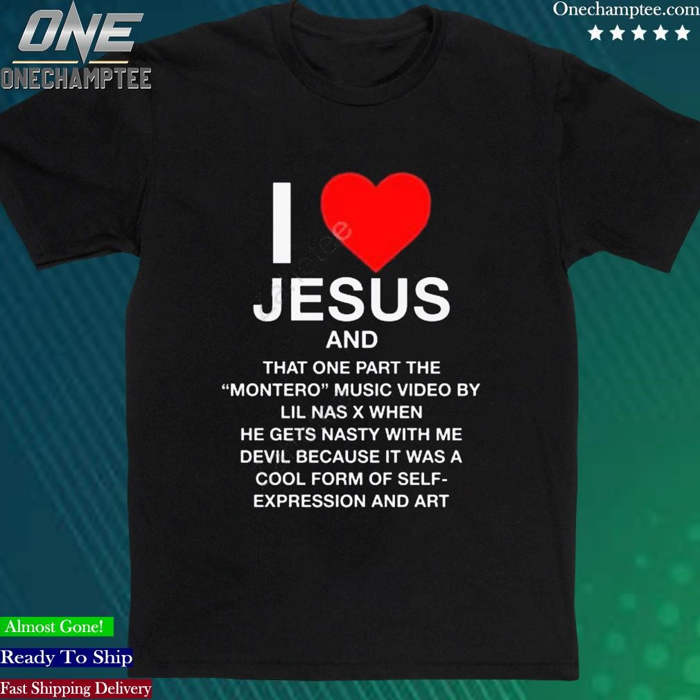 Official i Love Jesus And That One Part In The Montero Music Video B Lil Nas X When He Gets Nasty With The Devil Shirt