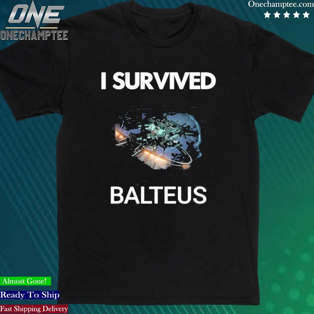 Official i Survived Balteus Shirt