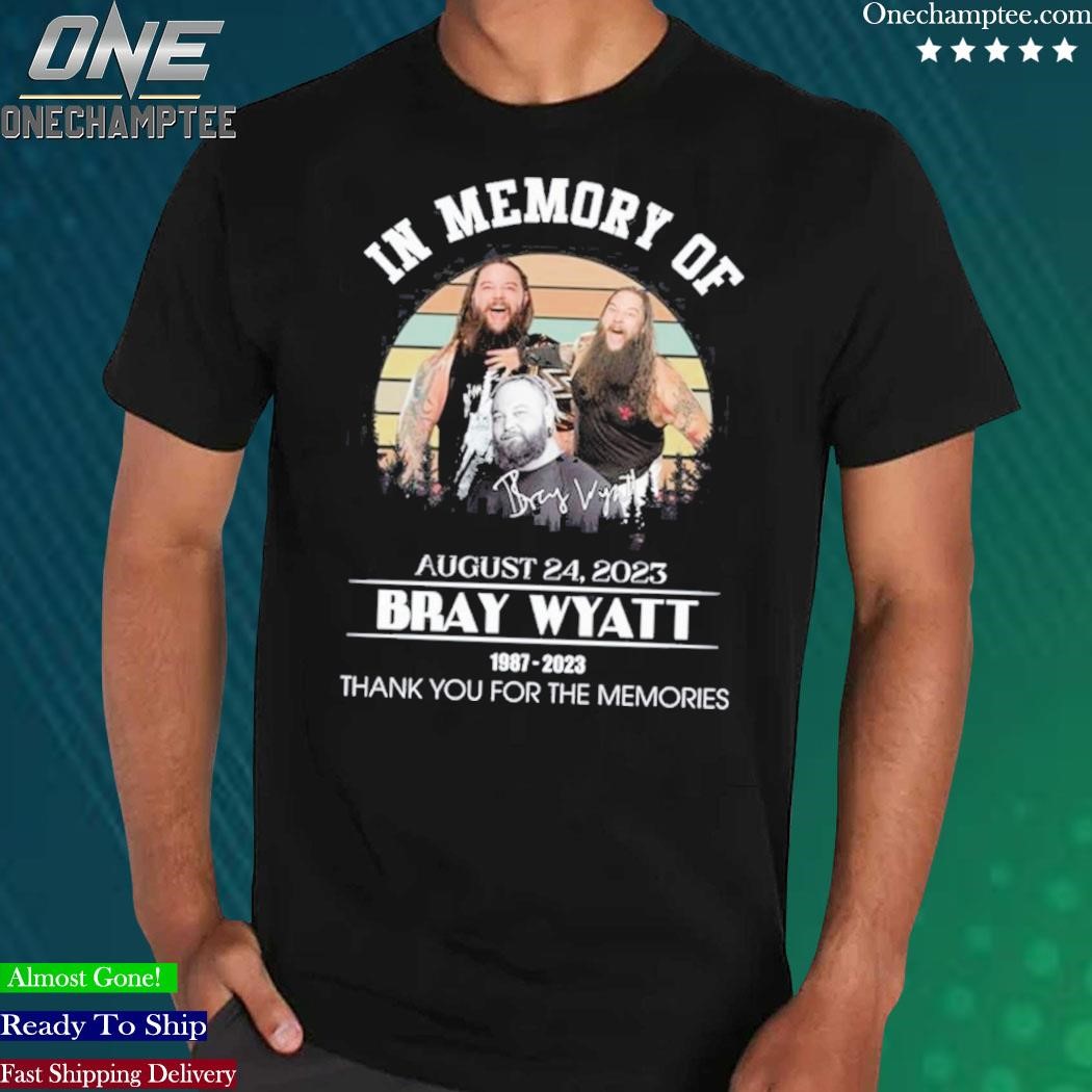 Official in Memory Of August 24, 2023 Bray Wyatt 1987 – 2023 Thank You For  The Memories T-Shirt, hoodie, long sleeve tee