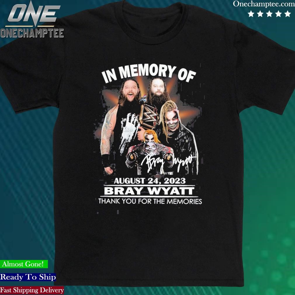 Official in Memory Of Bray Wyatt Memories 2023 Shirt