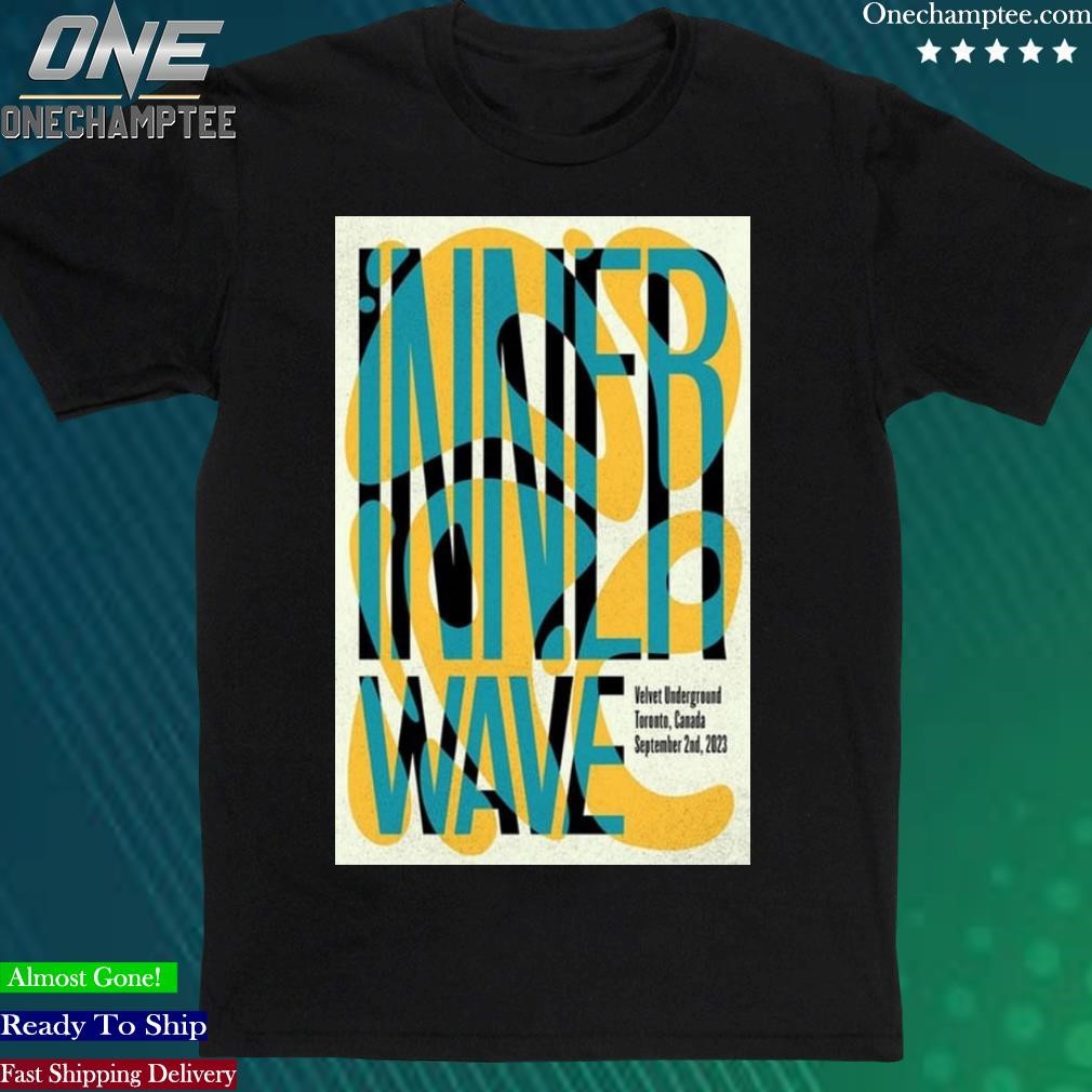 Official inner Wave Velvet Underground Toronto Canada September 02 2023 Poster Shirt