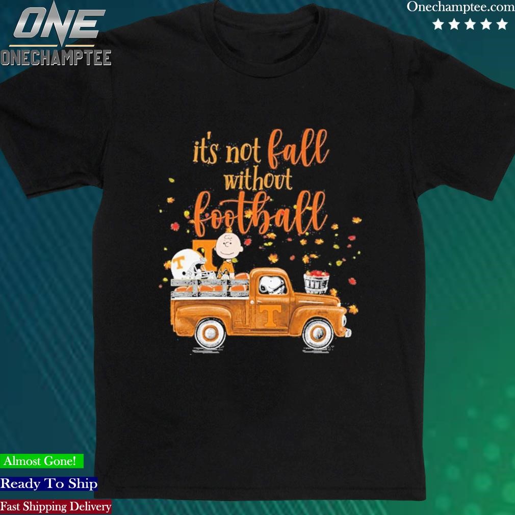 Official it’s Not Fall Without Football Tennessee Volunteers And Snoopy Tshirt