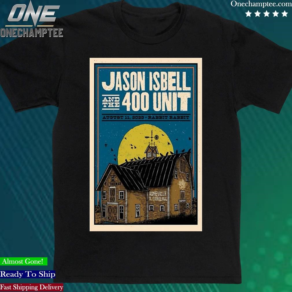 Official jason Isbell August 11 2023 Rabbit Rabbit Asheville, NC Poster Shirt