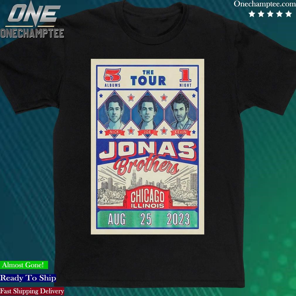 Official jonas Brothers The Tour Chicago, Illinois 08.25.2023 Poster Shirt