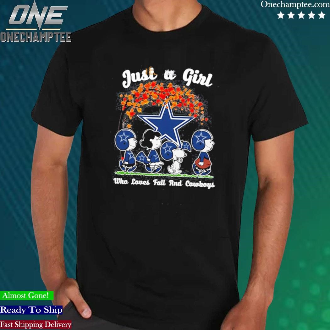 Official just A Girl Who Love Fall And Dallas Cowboys Peanuts Snoopy Tshirt,  hoodie, sweater, long sleeve and tank top