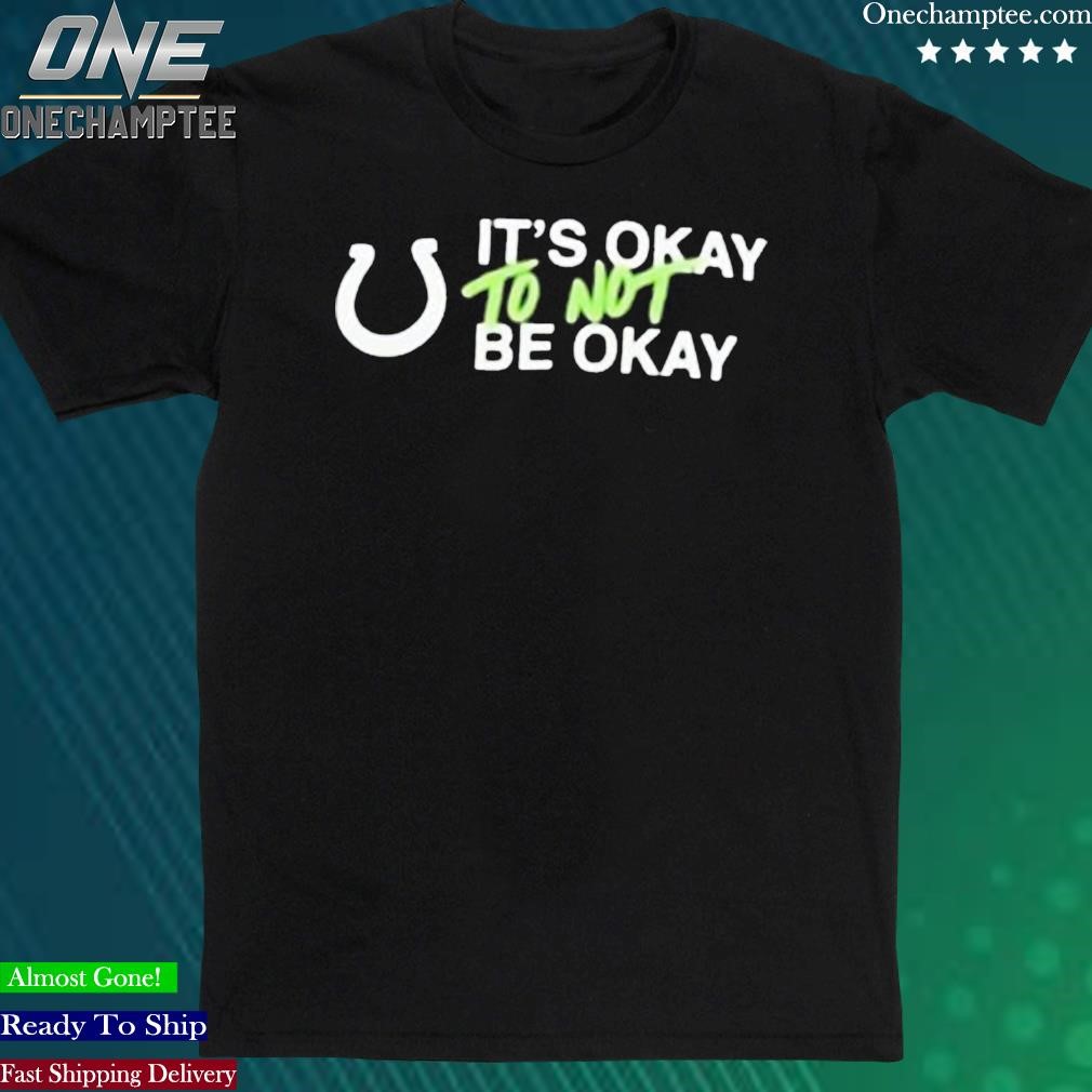 Official kalen Jackson It’S Okay To Not Be Okay New Shirt