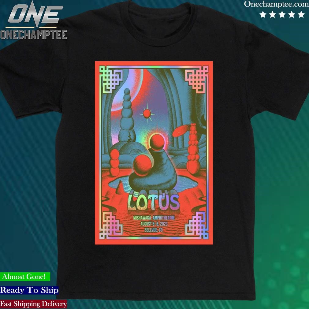 Official lotus August 5 & 6, 2023 Mishawaka Amphitheatre, Bellvue, CO Poster Shirt
