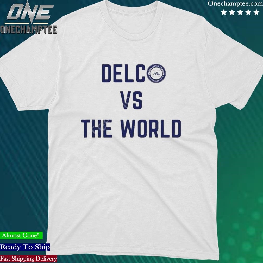 Official media Little League Delc Vs The World Shirt