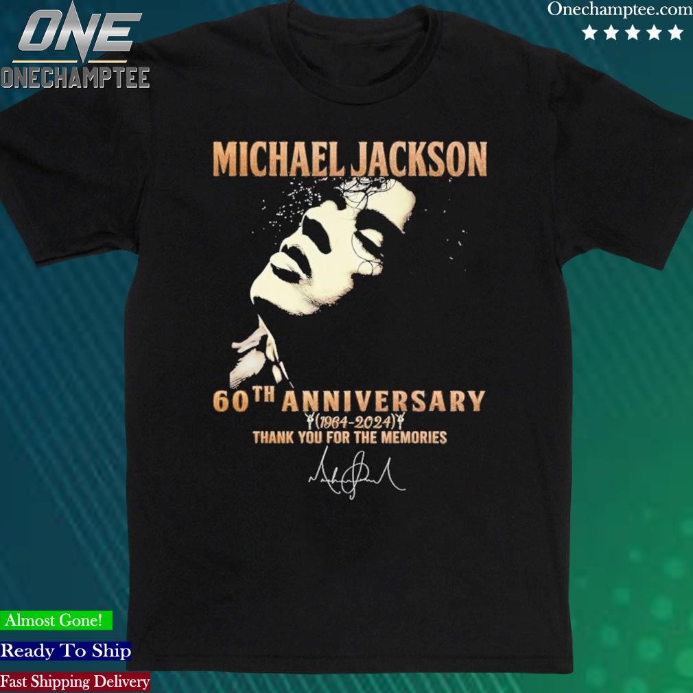 Official michael Jackson 60th Anniversary 1964 – 2024 Thank You For The Memories T-Shirt