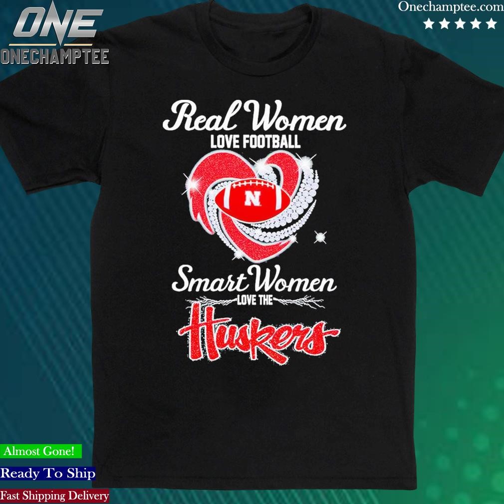 Official nebraska Cornhuskers Real Women Love Football Smart Women Love The Huskers Diamond Love Shirt