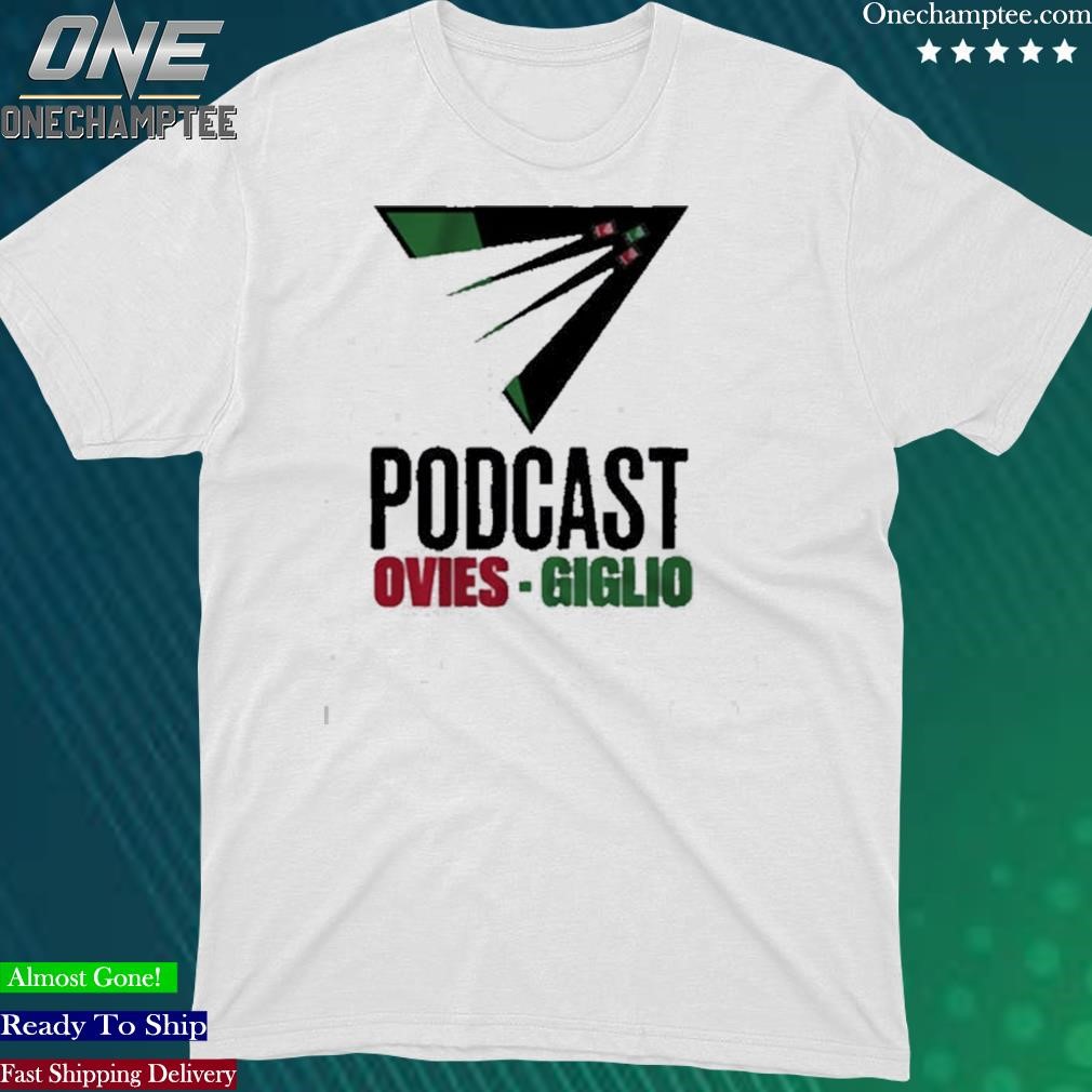 Official ovies + Giglio Podcast Football Tshirt