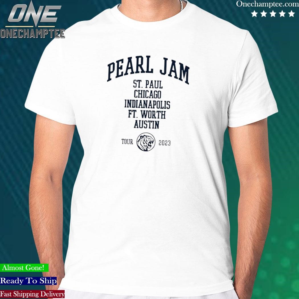 Official Pearl jam tour 2023 st Paul chicago indianapolis and ft worth T- shirt, hoodie, tank top, sweater and long sleeve t-shirt