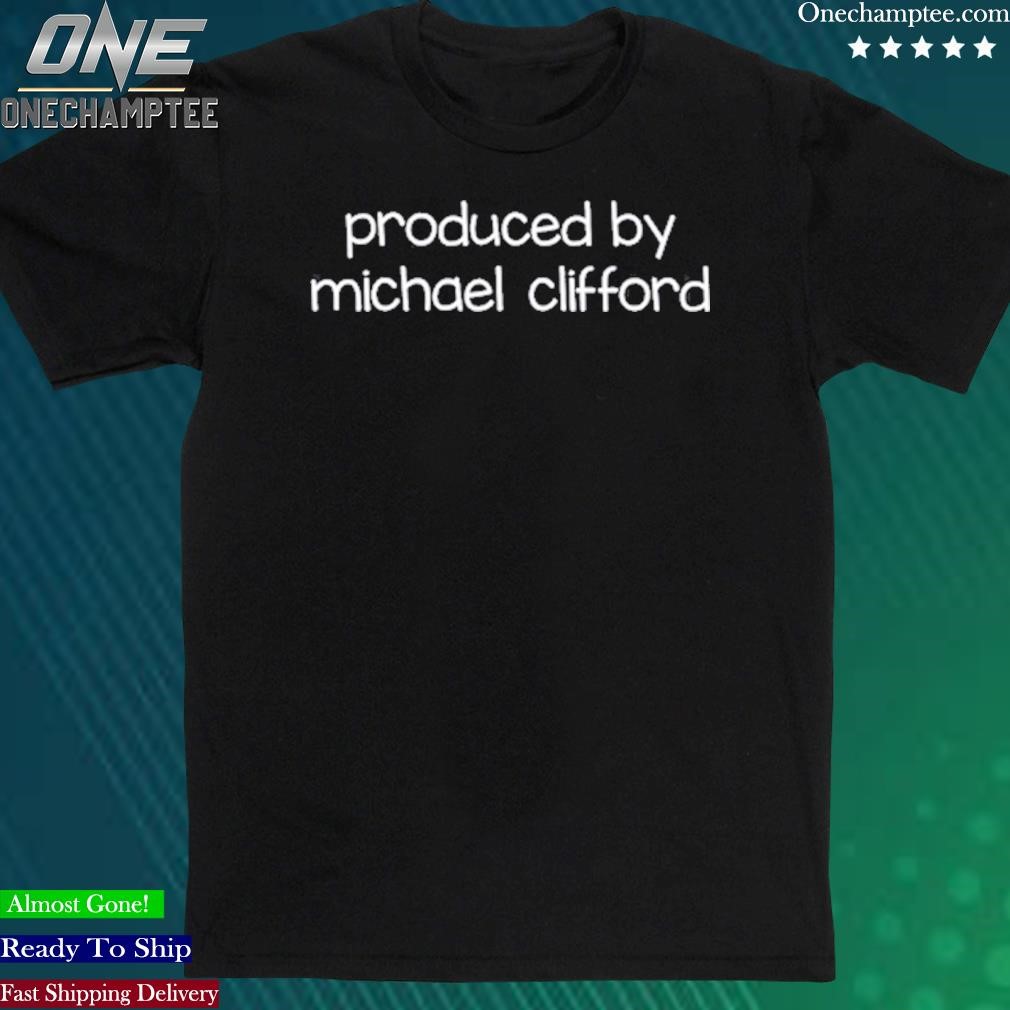 Official produced By Michael Clifford Shirt