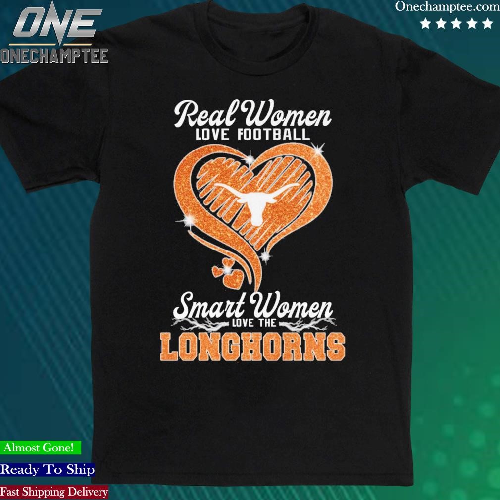 Official real Women Love Football Smart Women Love The Longhorns Diamond Heart Design T Shirt