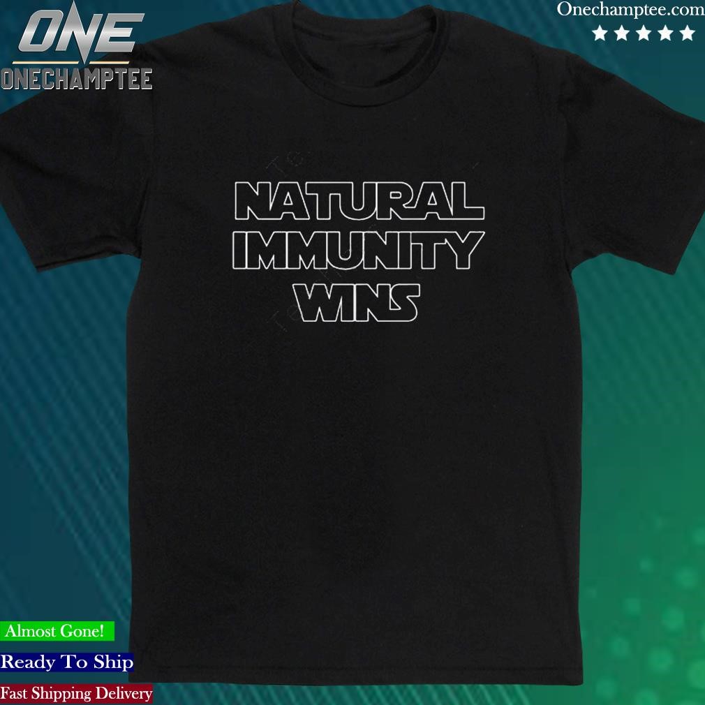 Official rizza Islam Natural Immunity Wins Shirt