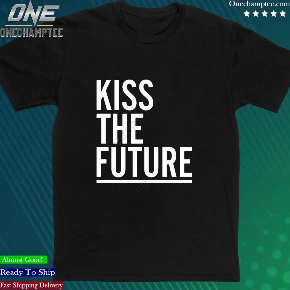 Official sarajevo Kiss The Future Tee Shirt