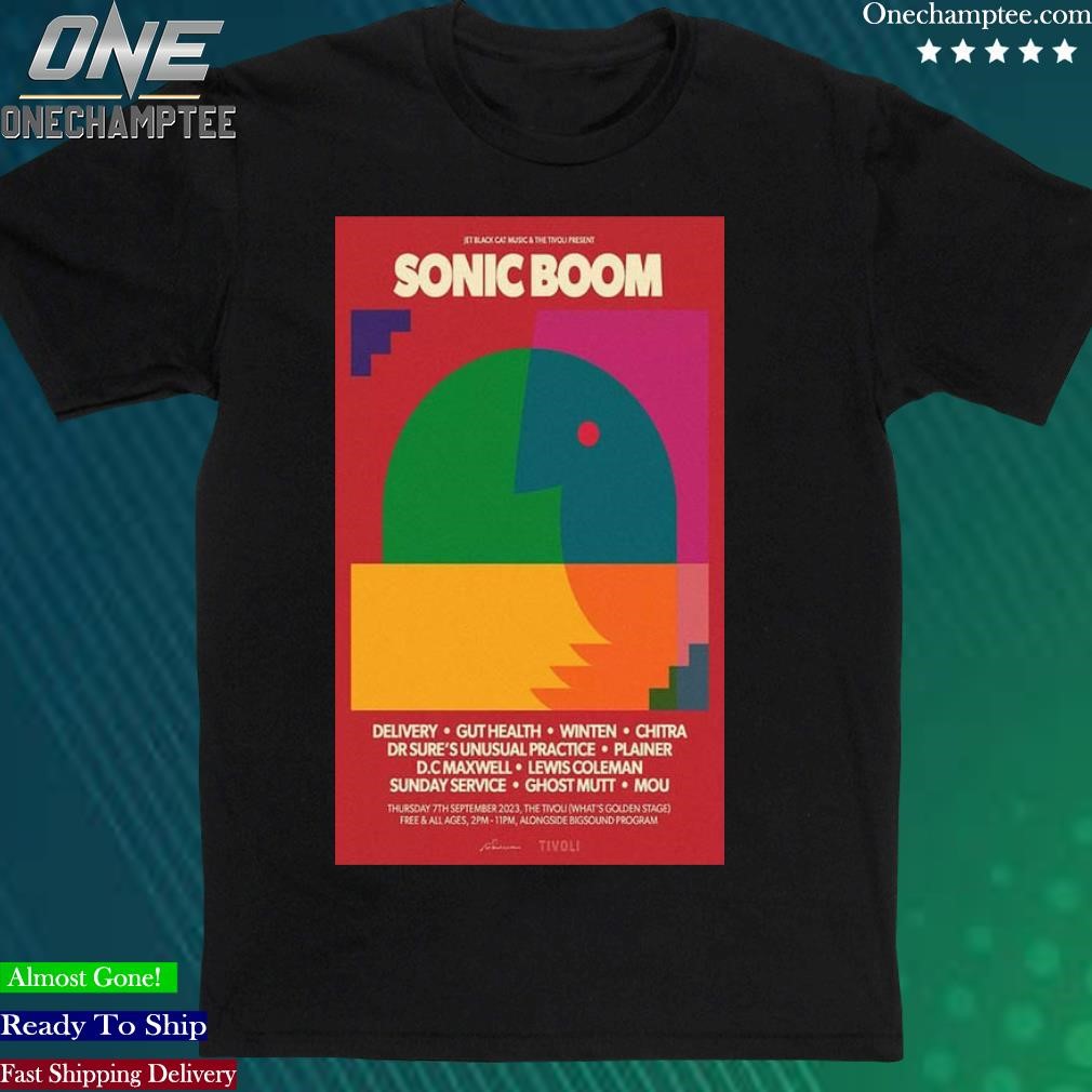 Official sonic Boom Jet Black Cat Music & The Tivoli Present The Tivoli Free & All Ages Alongside Bigsound Program September Tour 2023 Poster Shirt