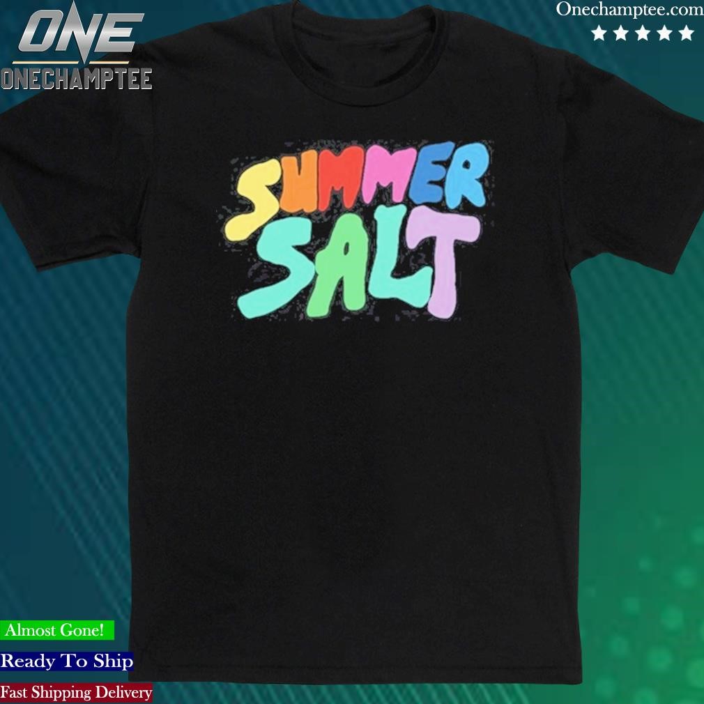 Official summer Salt Holiday Shirt