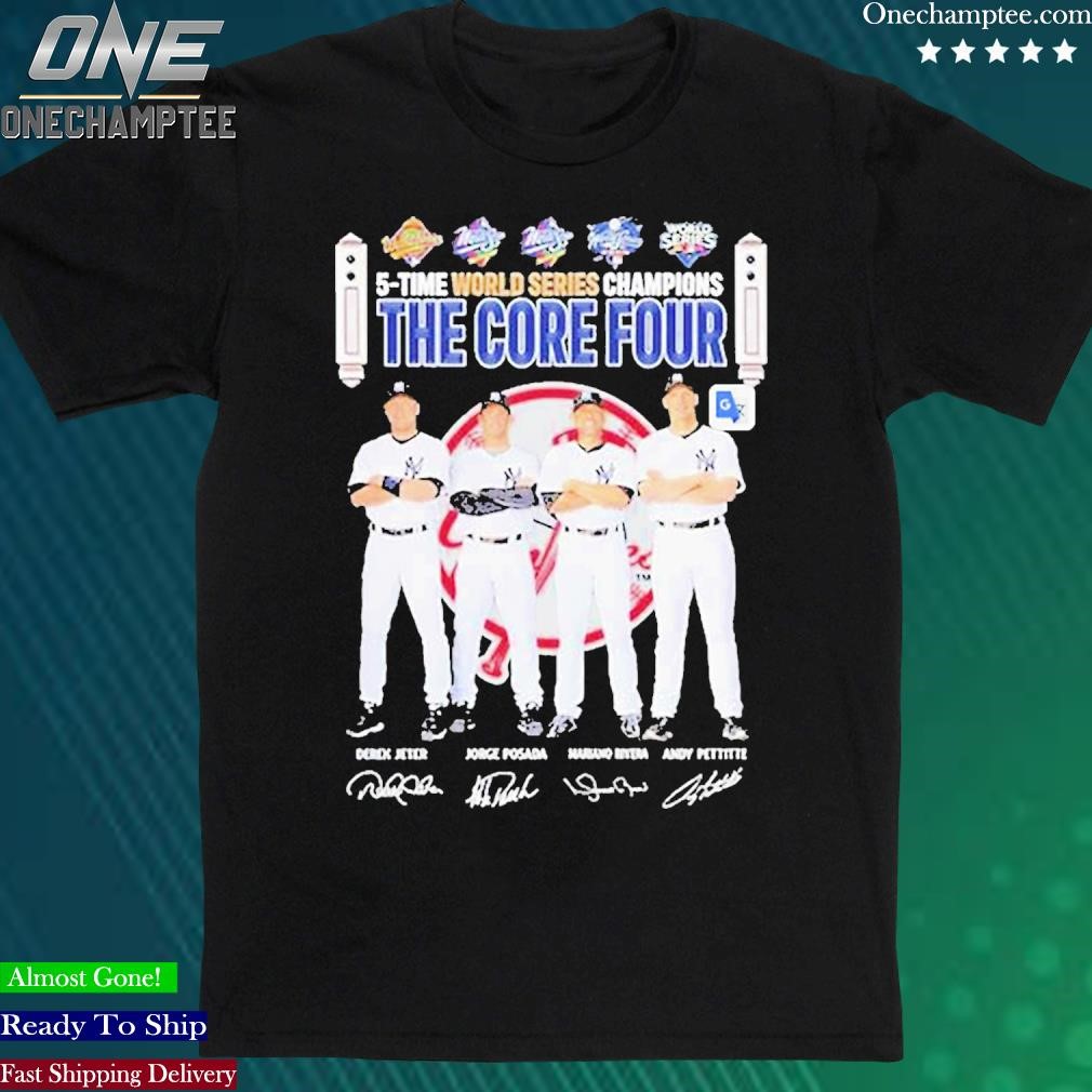 Official the Core Four New York Yankees 5 Time Shirt