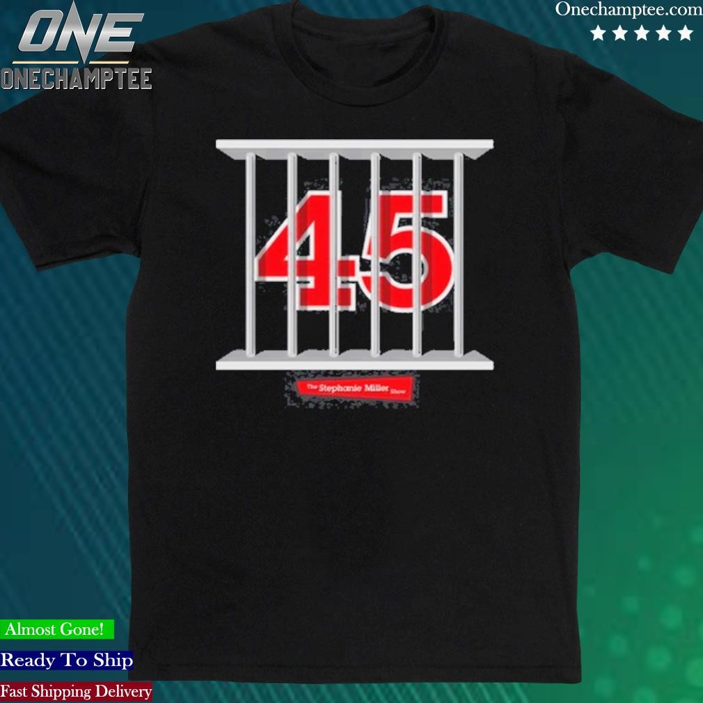 Official the Stephanie Miller Show 45 In Prison Shirt