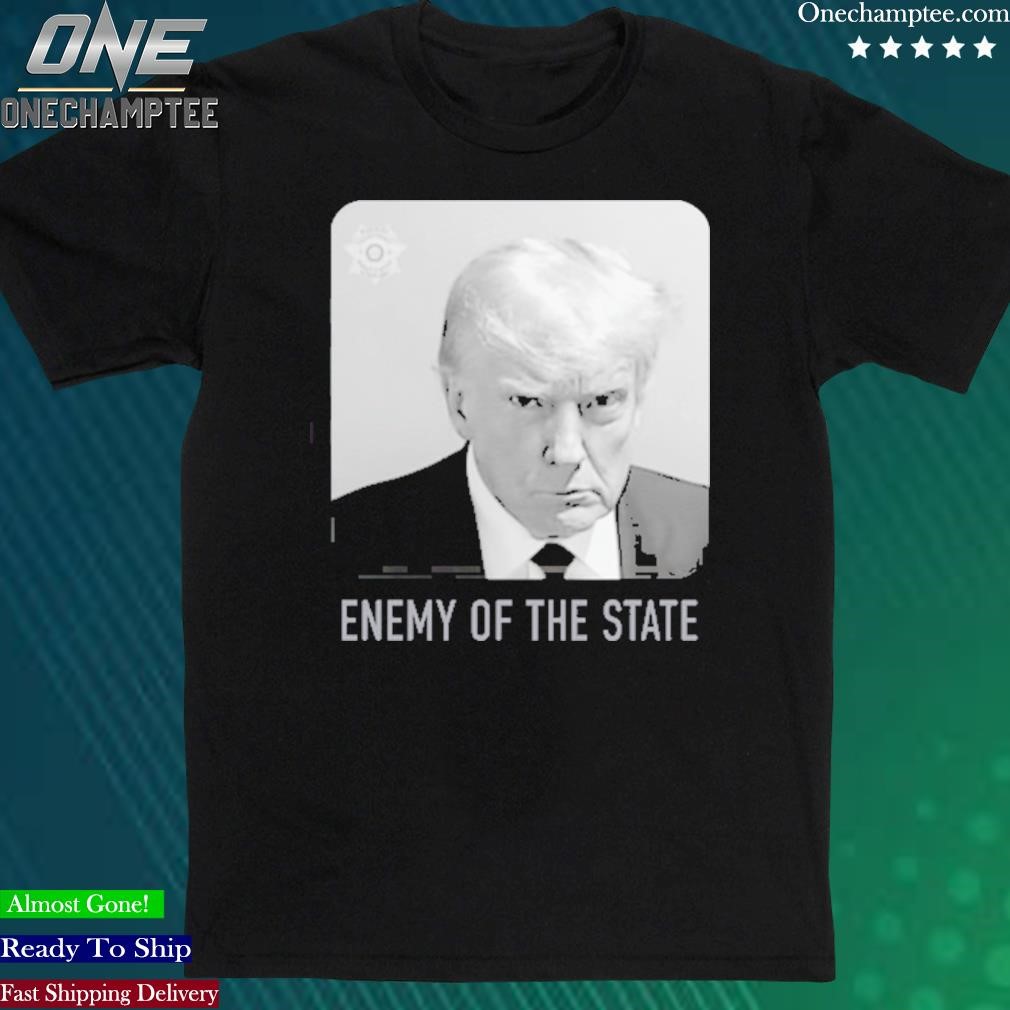 Official trump Mugshot Enemy Of The State Shirt