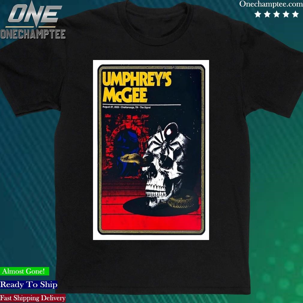 Official umphrey's McGee The Signal Chattanooga, TN 8 27 2023 Poster Shirt