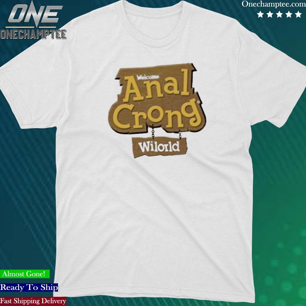 Official welcome Anal Crong Wilord T-Shirt