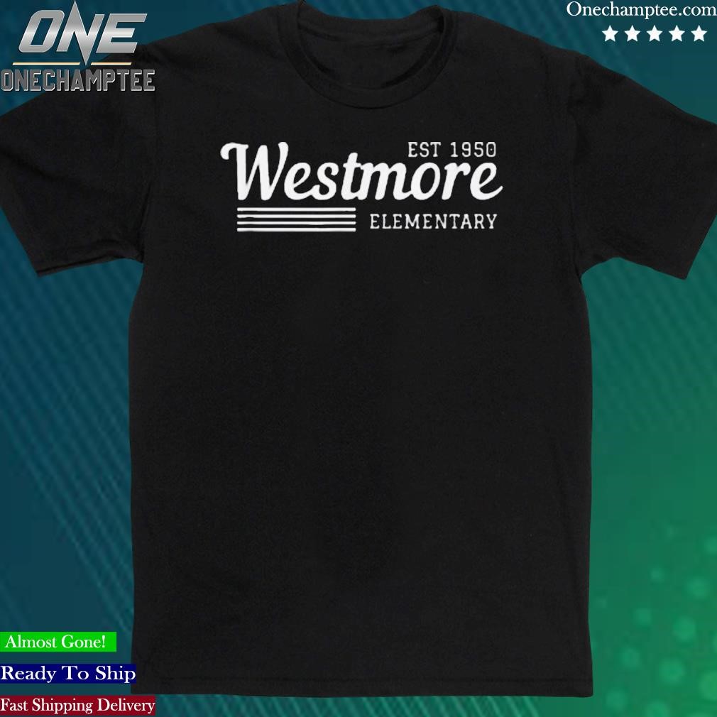 Official westmore Elementary 2023 #2 Shirt