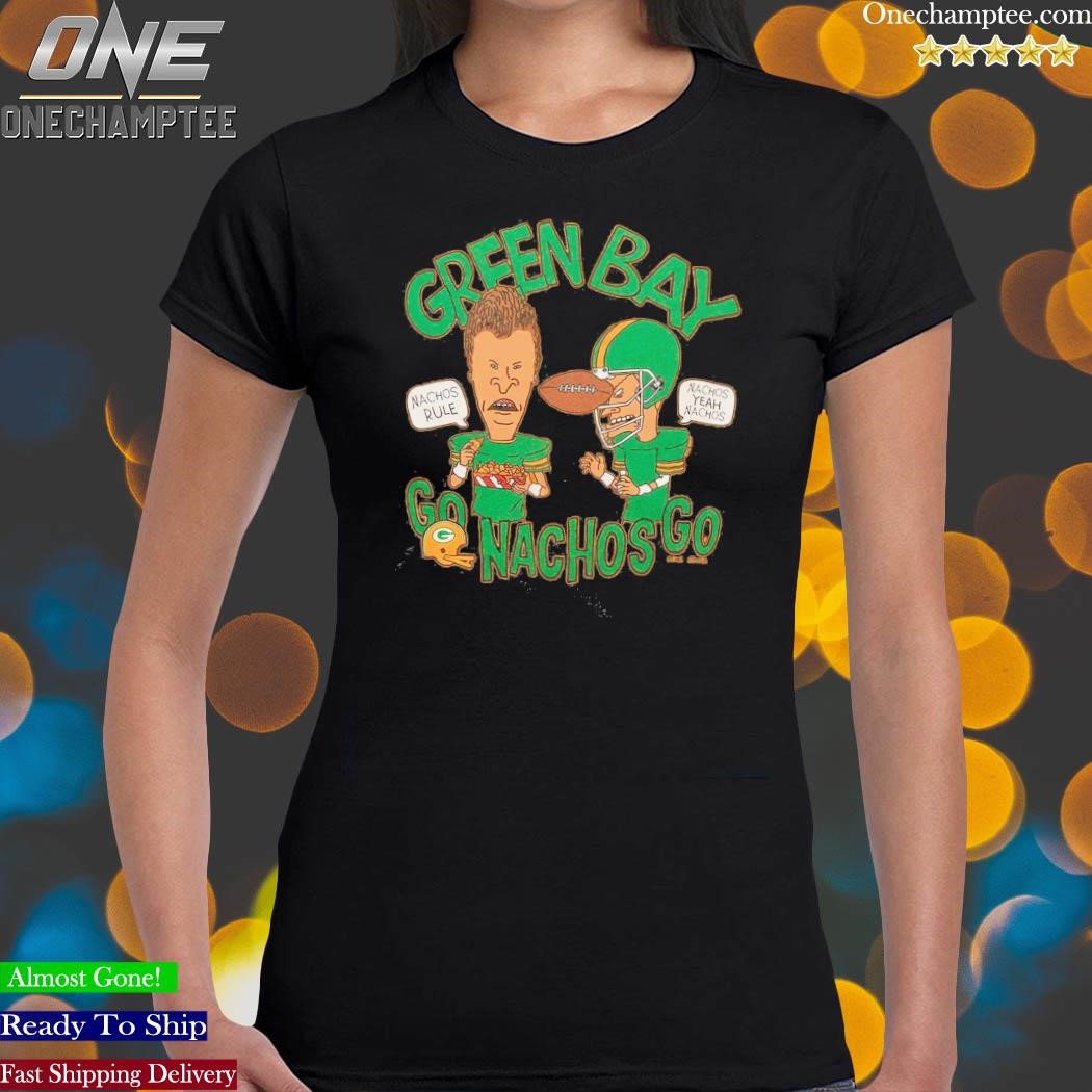 Beavis And Butthead X Green Bay Packers Nachos Tee Shirt Hoodie Tank-Top  Quotes