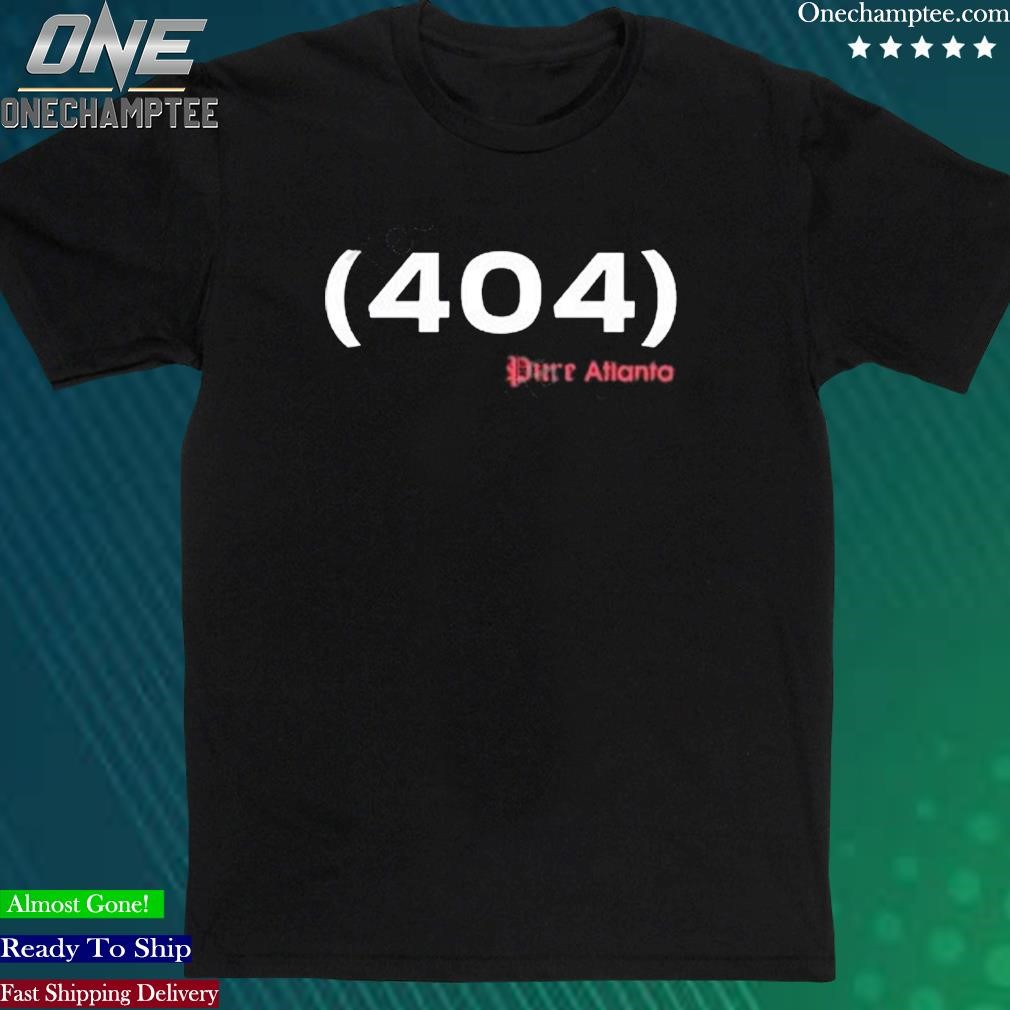 Official 404 Pure Atlanta Shirt