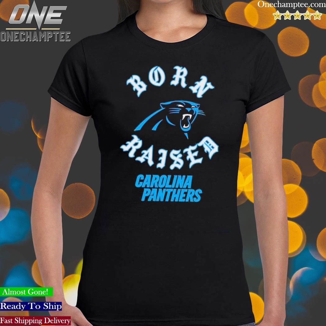 Carolina Panthers Born X Raised Unisex T-Shirt, hoodie, sweater, long  sleeve and tank top