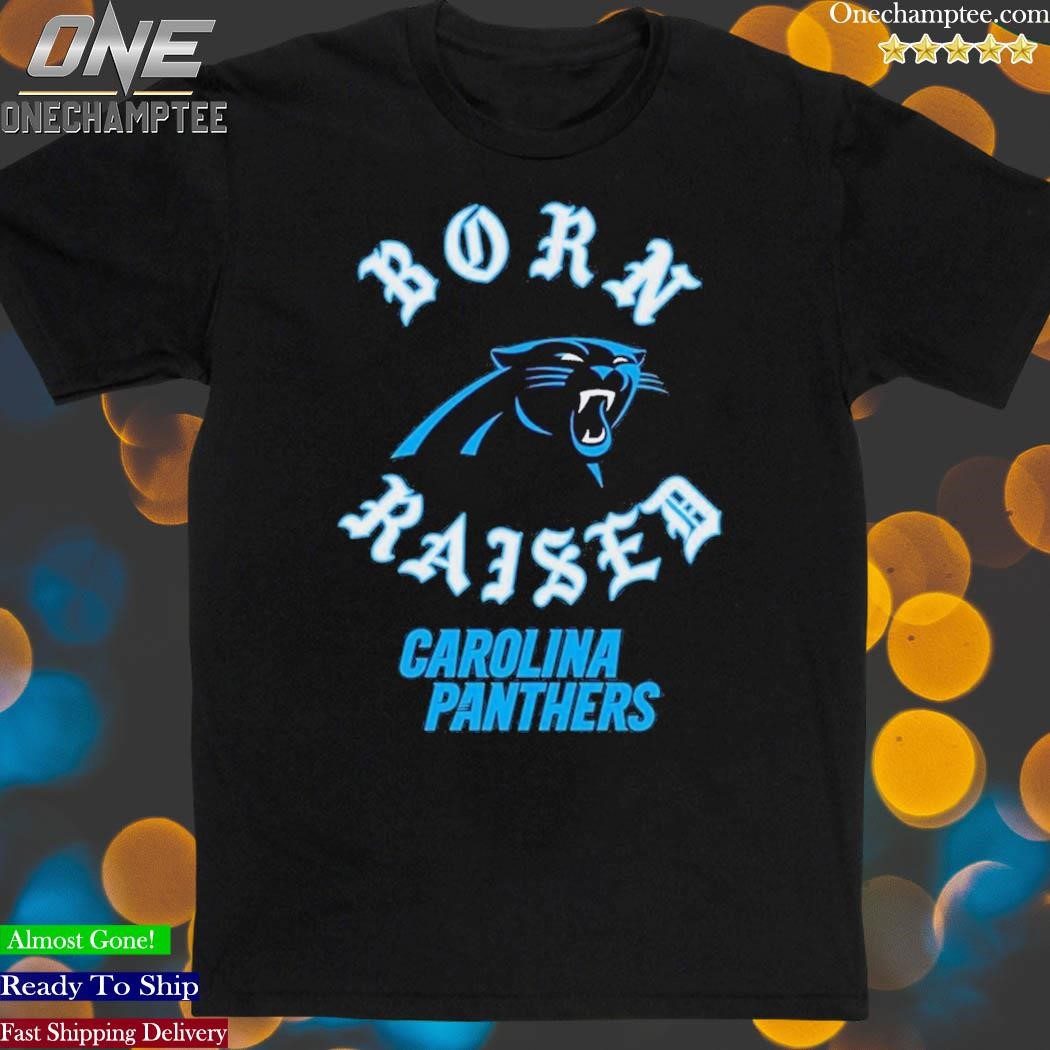 Carolina Panthers Born X Raised 2023 T Shirt