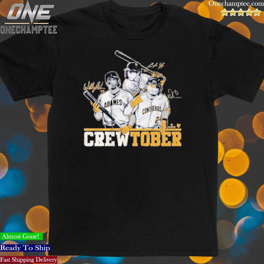 Crewtober Milwaukee Christian Yelich Willy Adames and William Contreras  signature shirt, hoodie, sweater and v-neck t-shirt