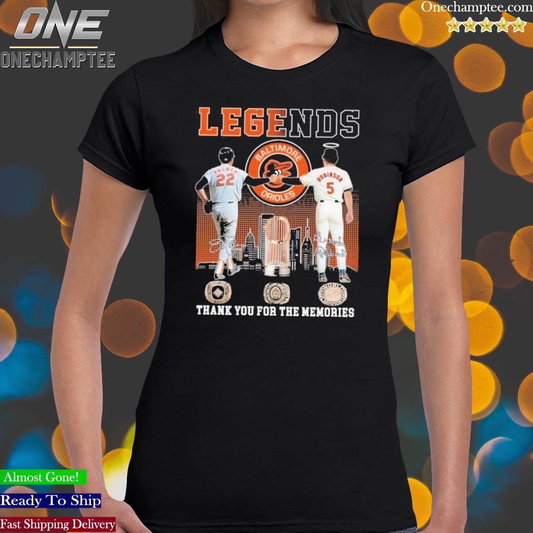 Official palmer and robinson legends baltimore orioles thank you for the  memories shirt, hoodie, sweatshirt for men and women