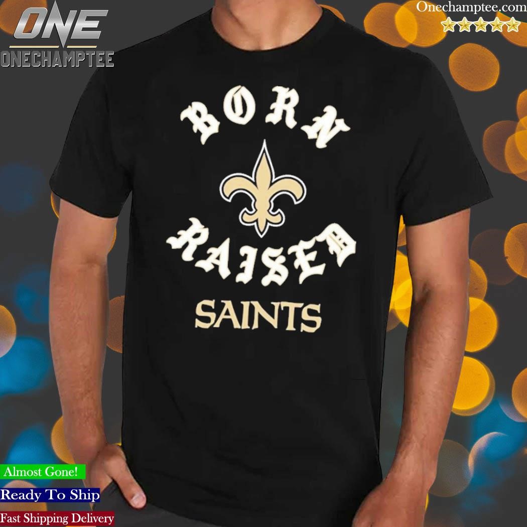 Unisex Born x Raised Black New Orleans Saints T-Shirt