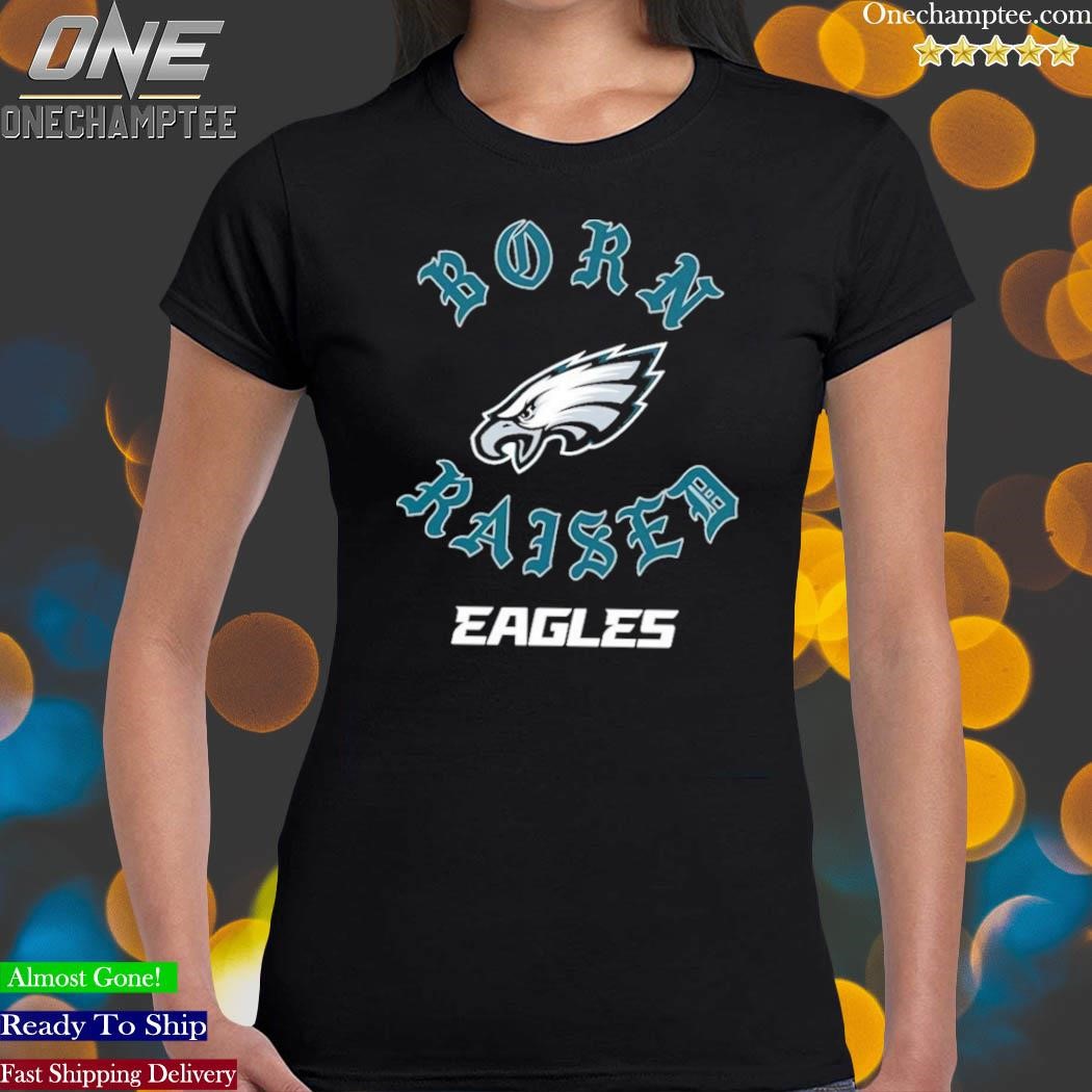 Philadelphia Eagles Born X Raised Unisex T-Shirt, hoodie, sweater and long  sleeve