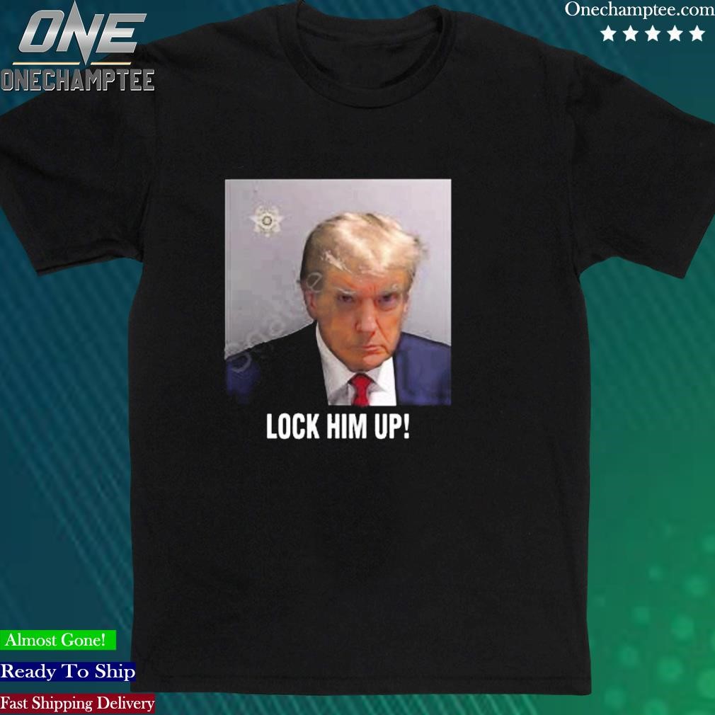 Official donald Trump Mugshot Lock Him Up Shirt
