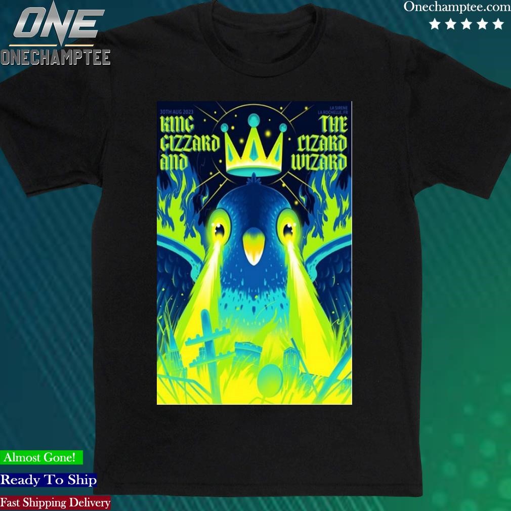 Official king Gizzard And The Lizard Wizard La Sirene 2023 La Rochelle FR Poster Shirt