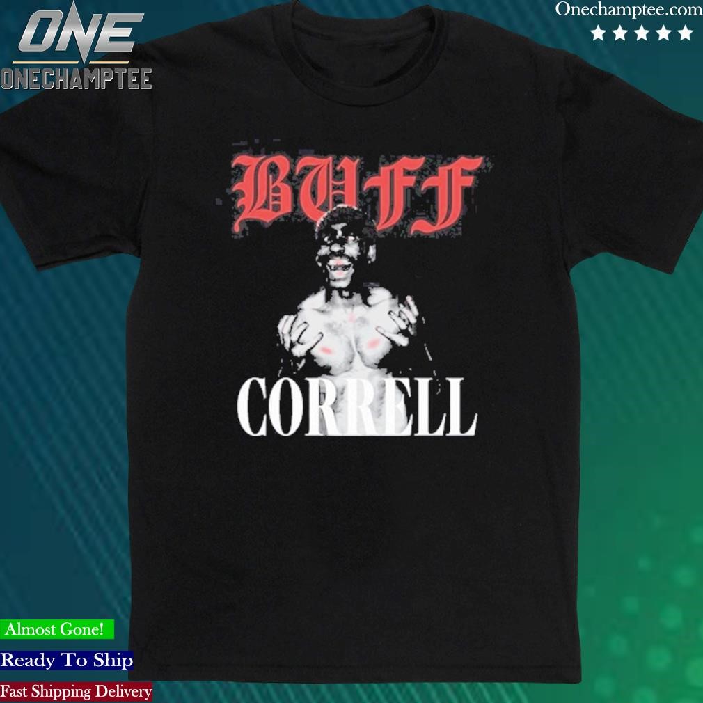 Official shoppe Buff Correll Screaming Buff Correll Shirt