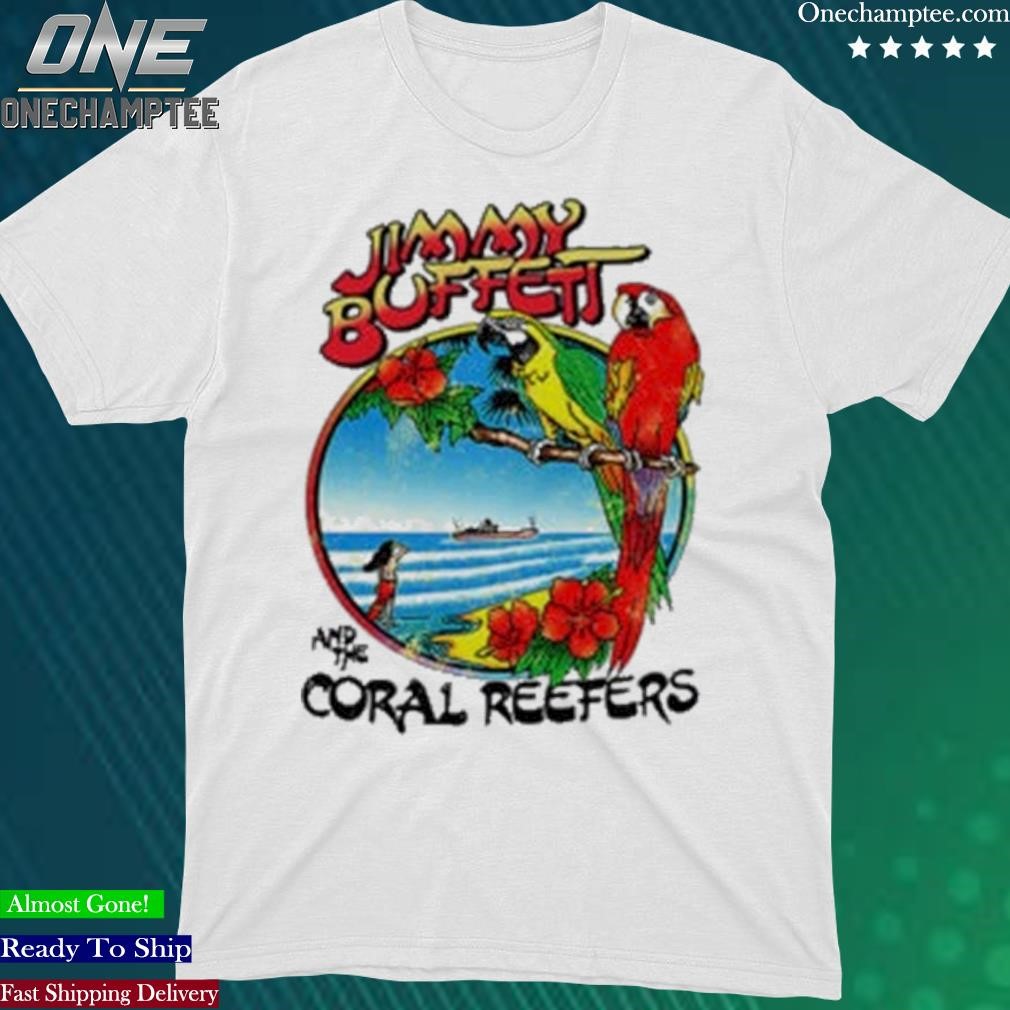 Official vintage Jimmy Buffett And The Coral Reefers T-Shirt