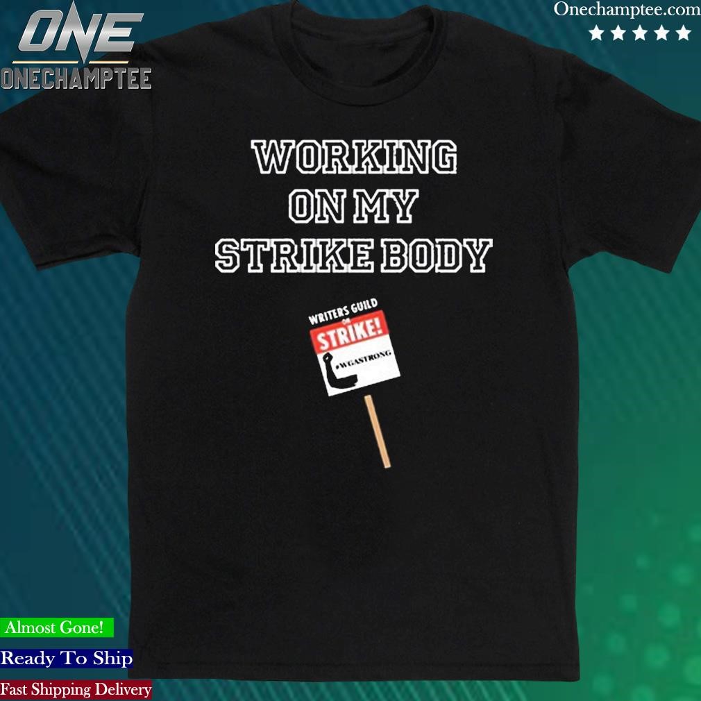Official working On My Strike Body Shirt