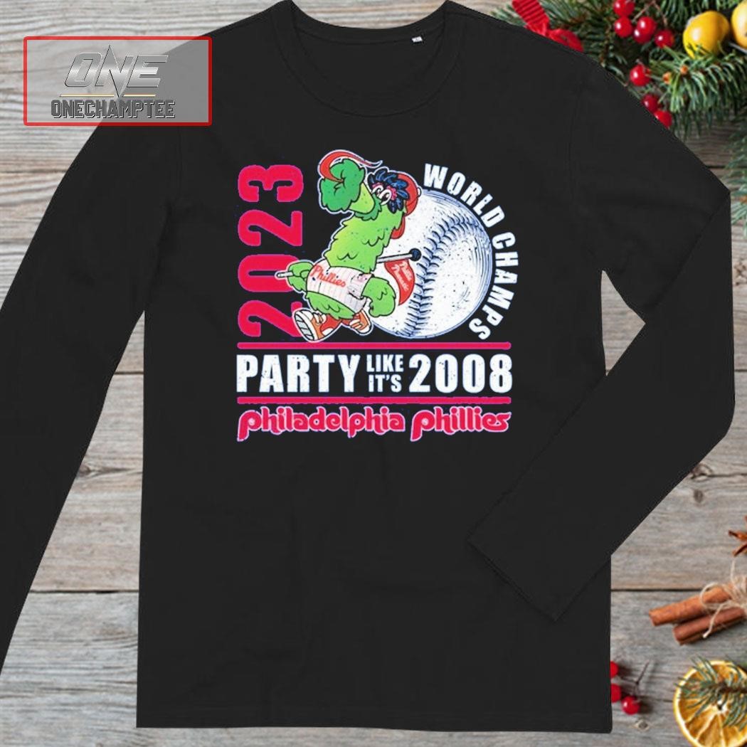 Official 2023 world champs party like its 2008 philadelphia phillies shirt  - CraftedstylesCotton