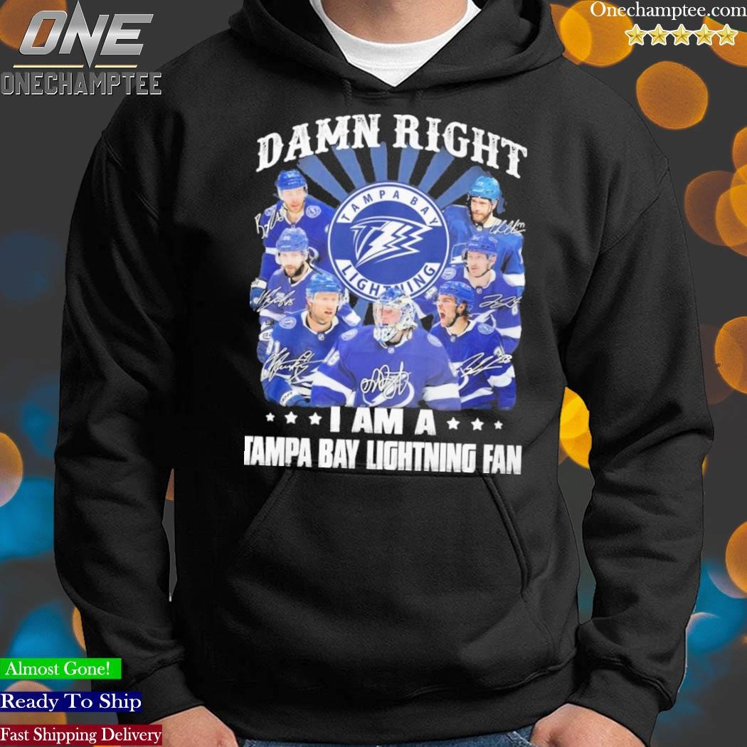 Official Damn right – I am a tampa bay lightning fan shirt, hoodie