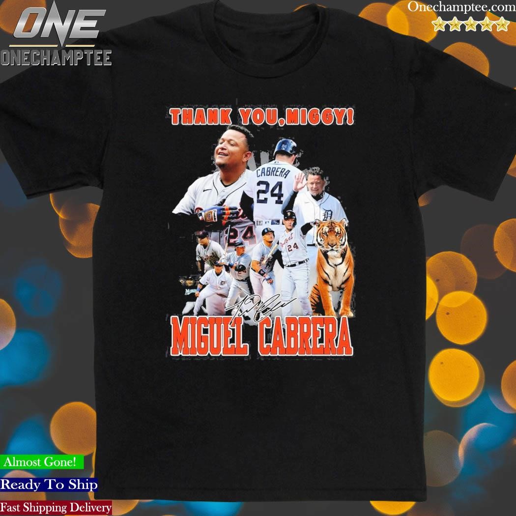 Thank You Miggy Legend Miguel Cabrera Signaturees Shirt, hoodie, sweater,  long sleeve and tank top